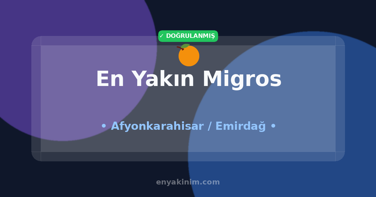 Emirdağ Migros 🍊| Emirdağ En Yakın Migros | EnYakinim.com