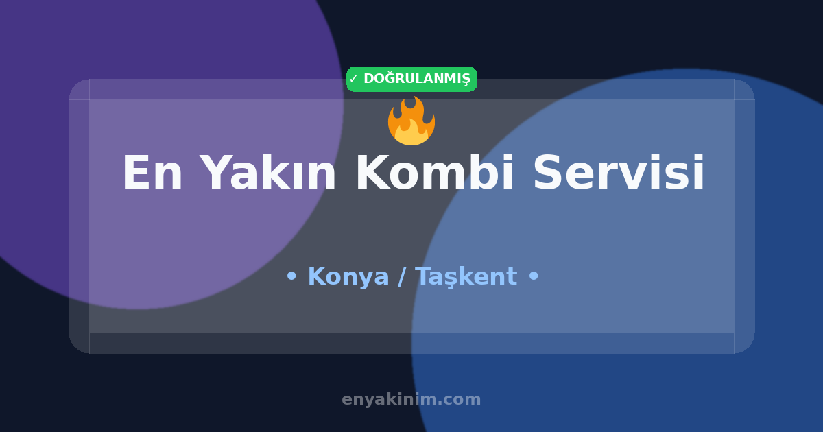 Taşkent Kombi Servisi 🔥| Taşkent En Yakın Kombi Servisi | EnYakinim.com