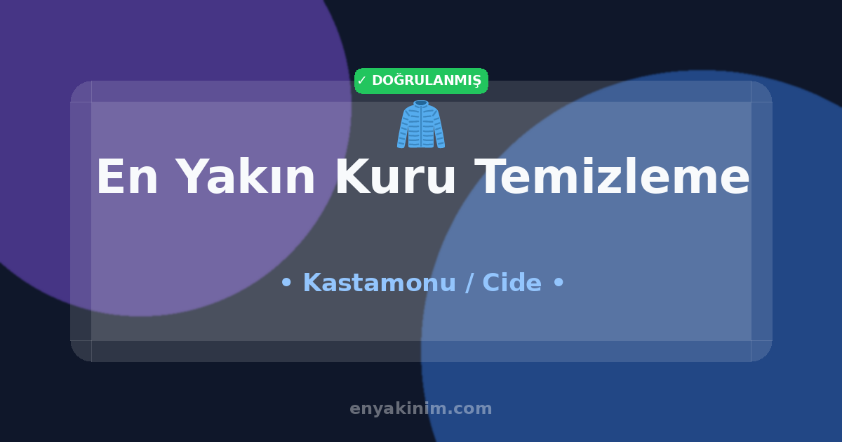 Cide Kuru Temizleme 🧥| Cide En Yakın Kuru Temizleme | EnYakinim.com