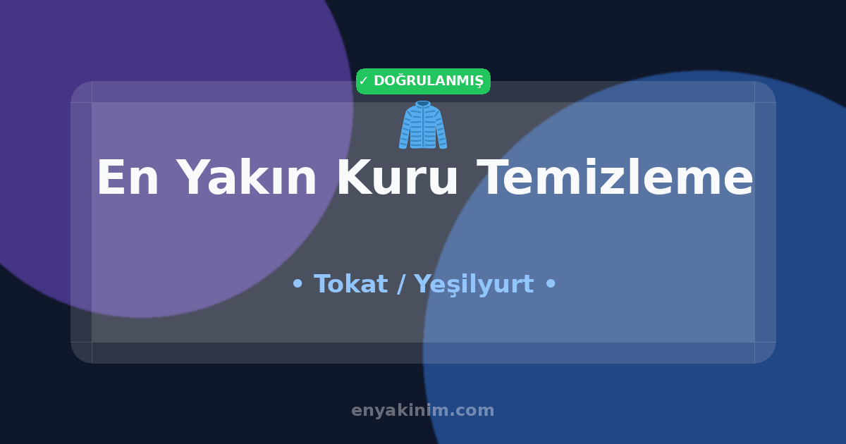 Yeşilyurt Kuru Temizleme 🧥| Yeşilyurt En Yakın Kuru Temizleme | EnYakinim.com